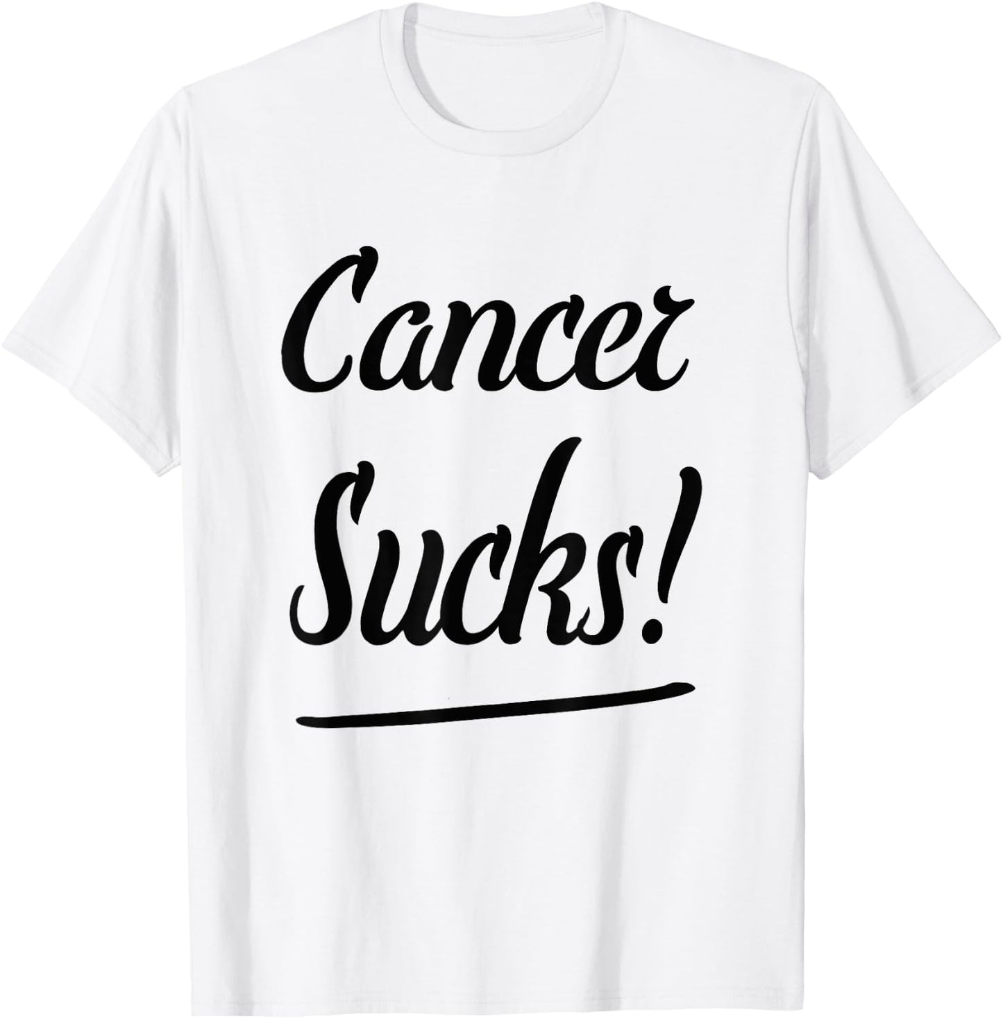 Cancer Sucks! T Shirt - Classic Fit Cancer T-Shirt - T-Shirt | White