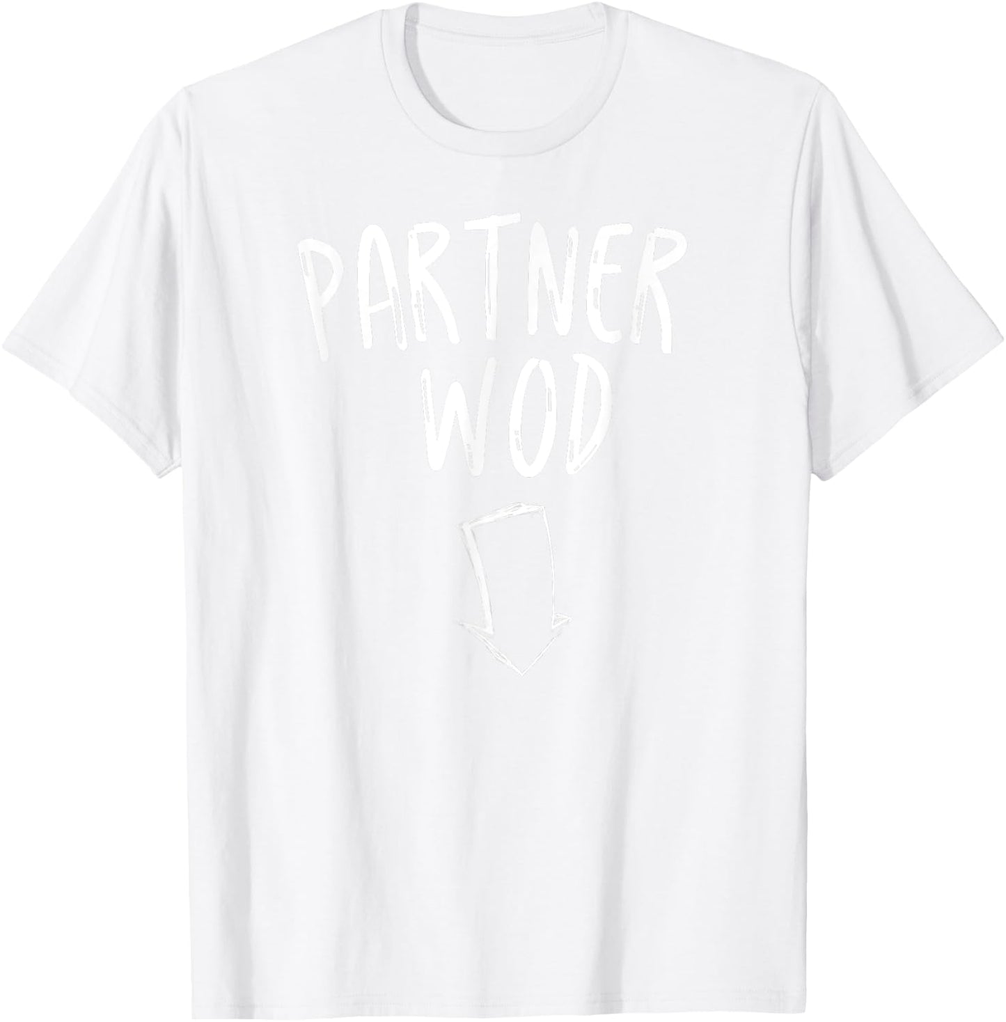 Pregnancy Announcement Workout Shirt Partner WOD T Shirt T-Shirt - T-Shirt | White