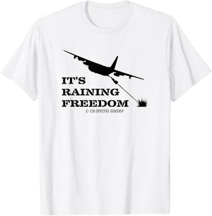 AC-130 Spectre Gunship It's Raining Freedom T Shirt T-Shirt - T-Shirt | White