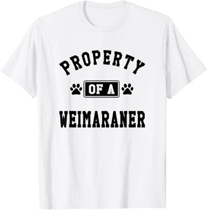 Property Of Weimaraner - Funny Weimaraner Lover Shirt Gift T-Shirt - T-Shirt | White
