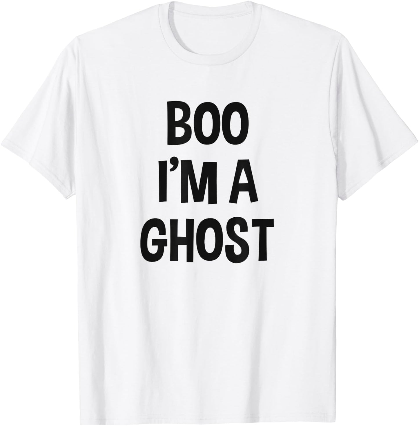 Halloween Ghost Costume Shirt Boo I'm A Ghost T-Shirt - T-Shirt | White