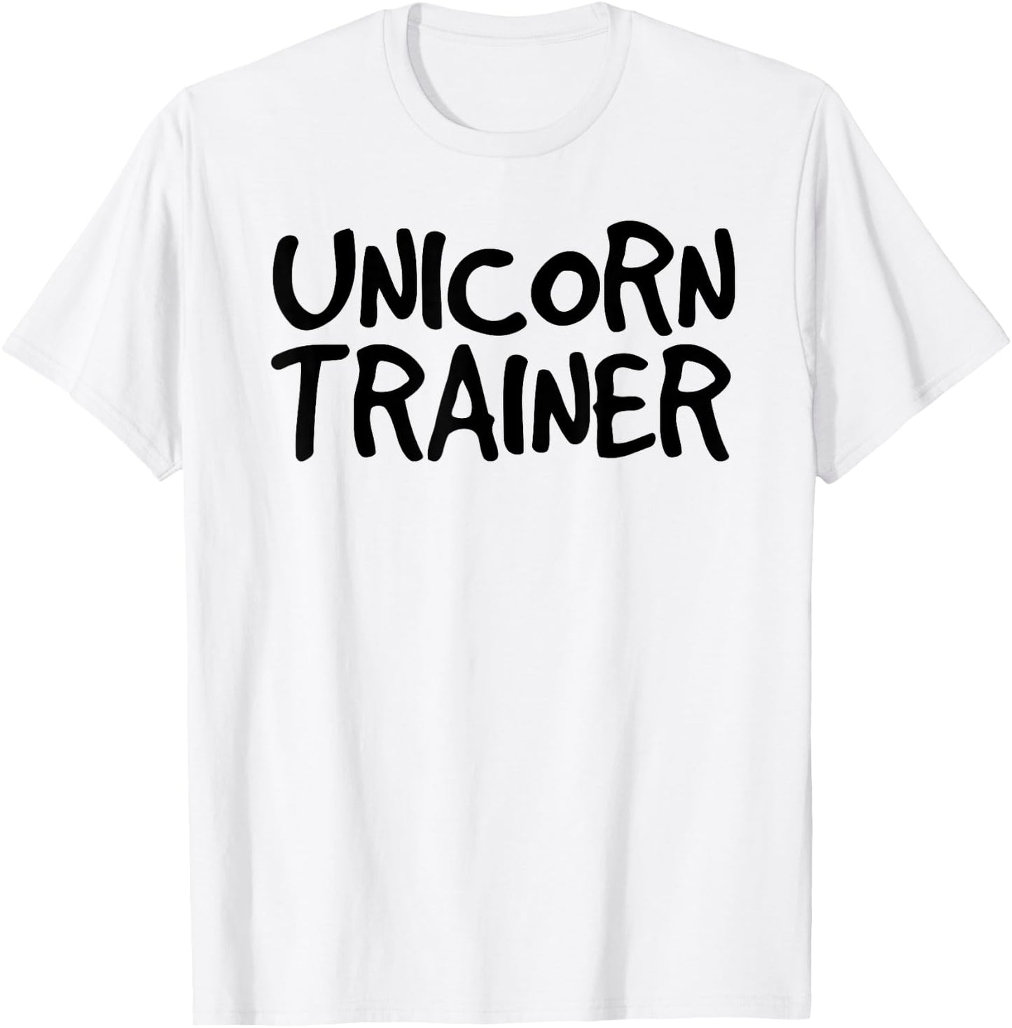 UNICORN TRAINER Shirt Funny Horse Equestrian Gift T-Shirt - T-Shirt | White