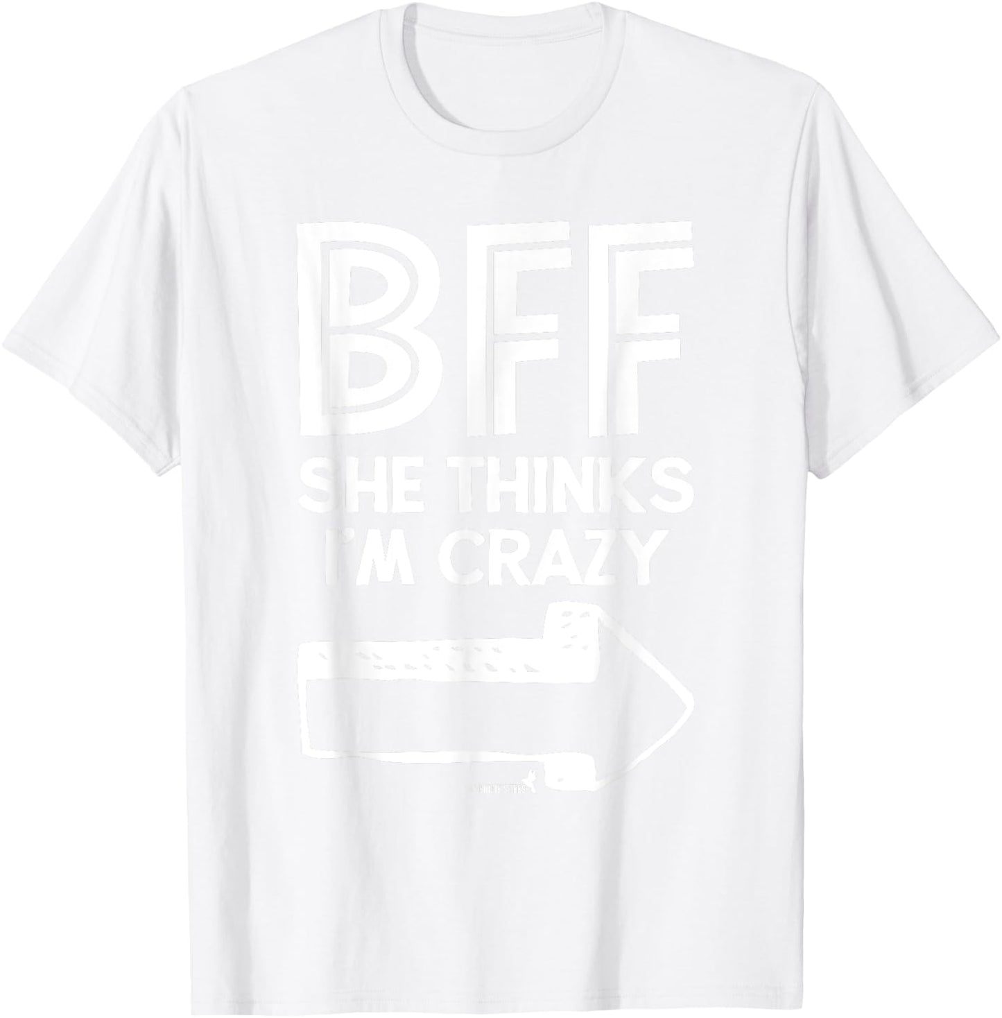 Best Friend BFF Part 1 of 2 Funny Humorous T-Shirt - T-Shirt | White