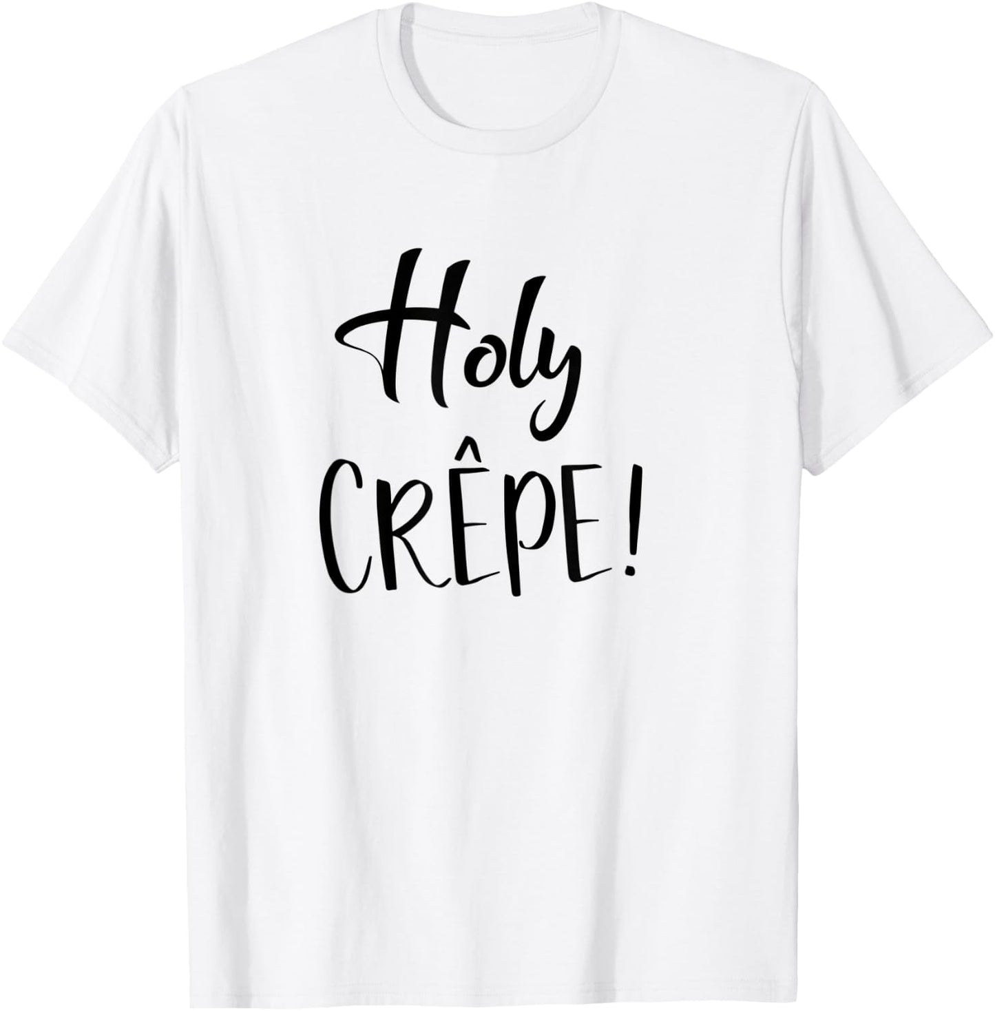 Holy Crepe Shirt - Holy Crap T-Shirt - T-Shirt | White