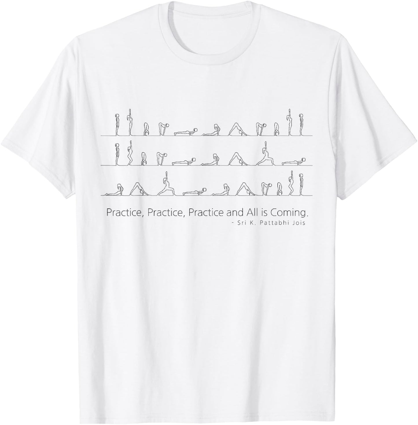 Ashtanga Vinyasa Yoga Sun Salutation Surya Namaskar Quotes T-Shirt - T-Shirt | White