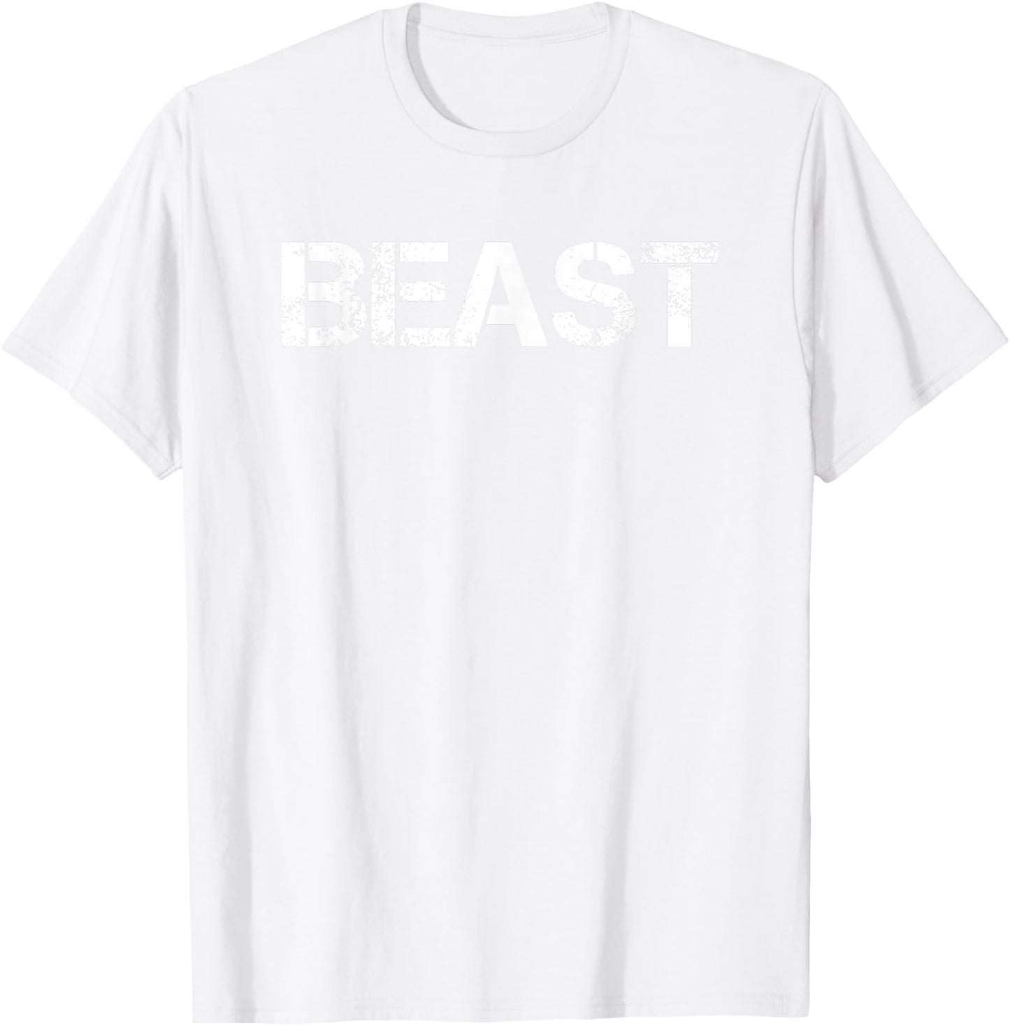 Shirt that says beast funny beast shirt T-Shirt - T-Shirt | White