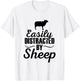 Easily Distracted By Sheep - Sheep Gifts For Sheep Lovers T-Shirt - T-Shirt | White