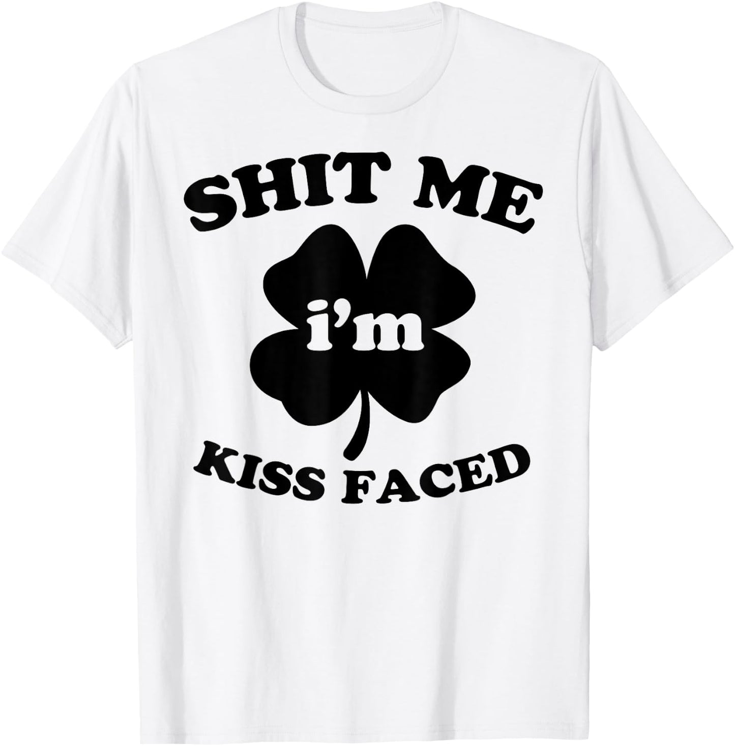 St. Patrick's Day Shirt Irish Kiss Faced T-Shirt - T-Shirt | White