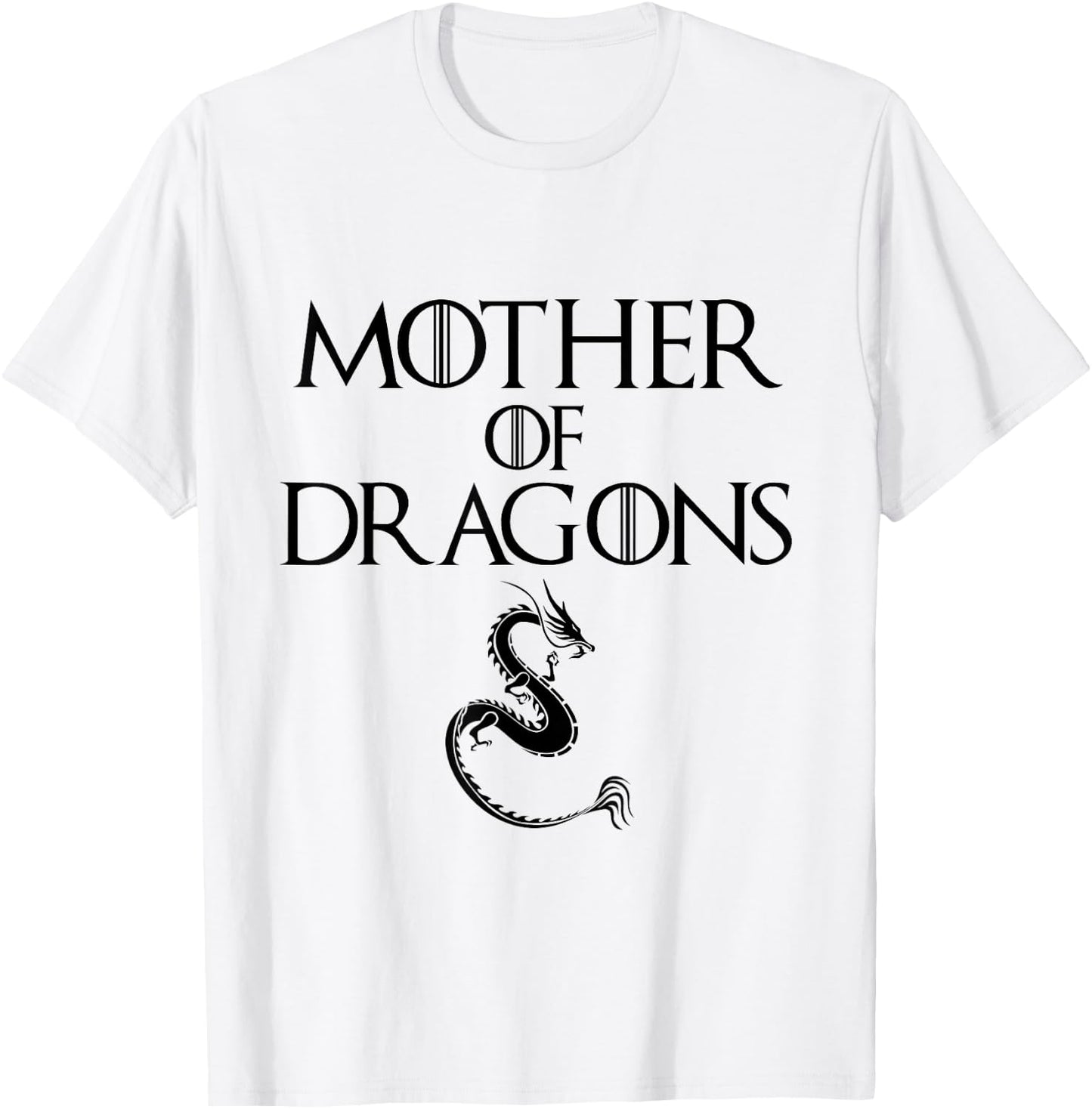 Mother of Dragons T Shirt T-Shirt - T-Shirt | White