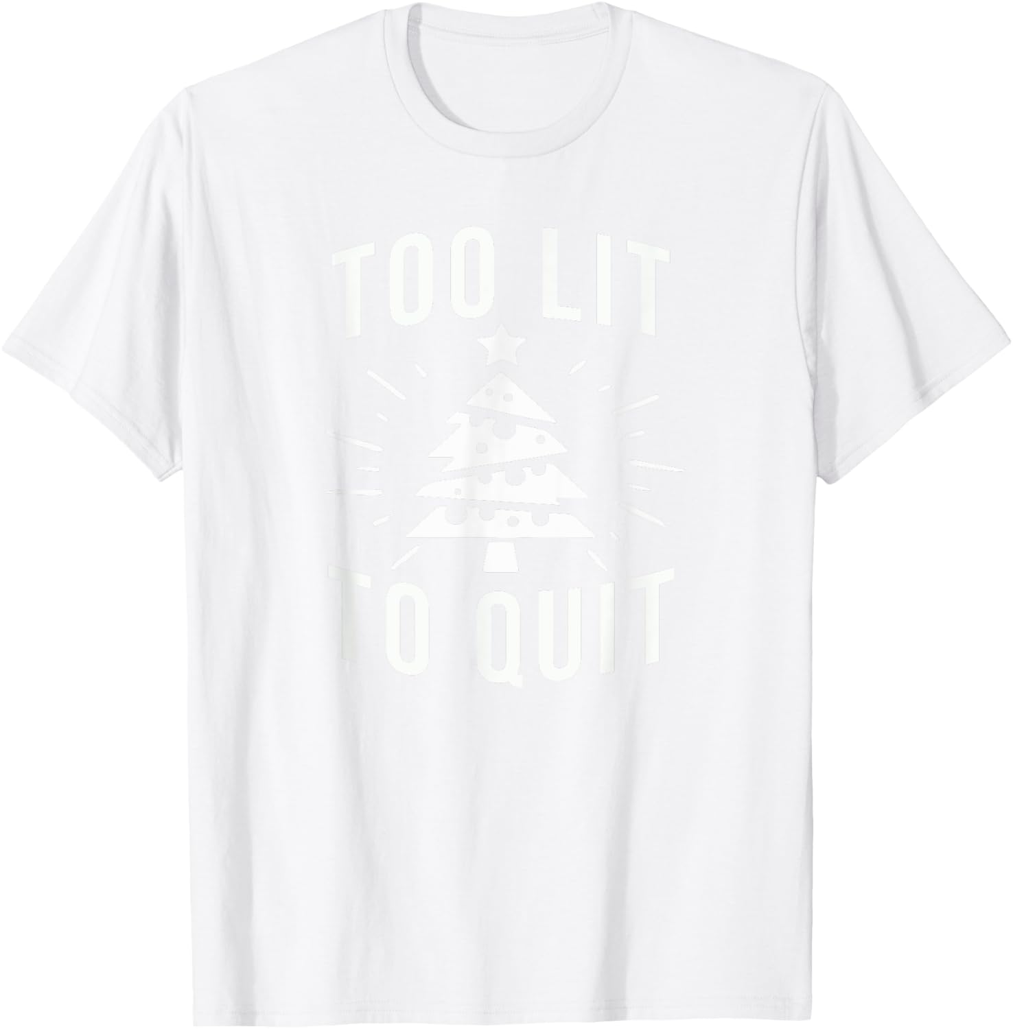 Too Lit to Quit | Funny Drinking Christmas Tree Lights T-Shirt - T-Shirt | White