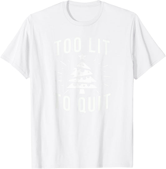 Too Lit to Quit | Funny Drinking Christmas Tree Lights T-Shirt - T-Shirt | White