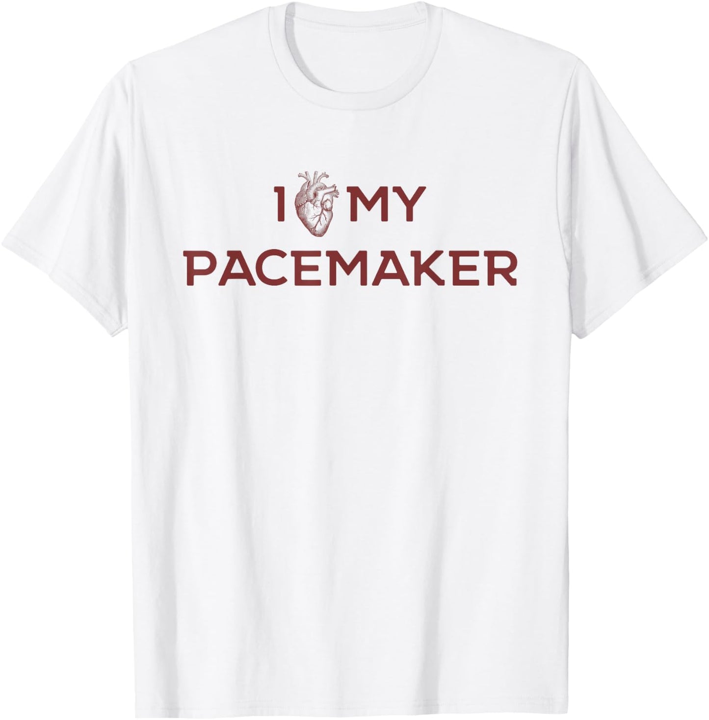 Funny Cardiac Joke Love My Pacemaker Cardiology Medical T-Shirt - T-Shirt | White