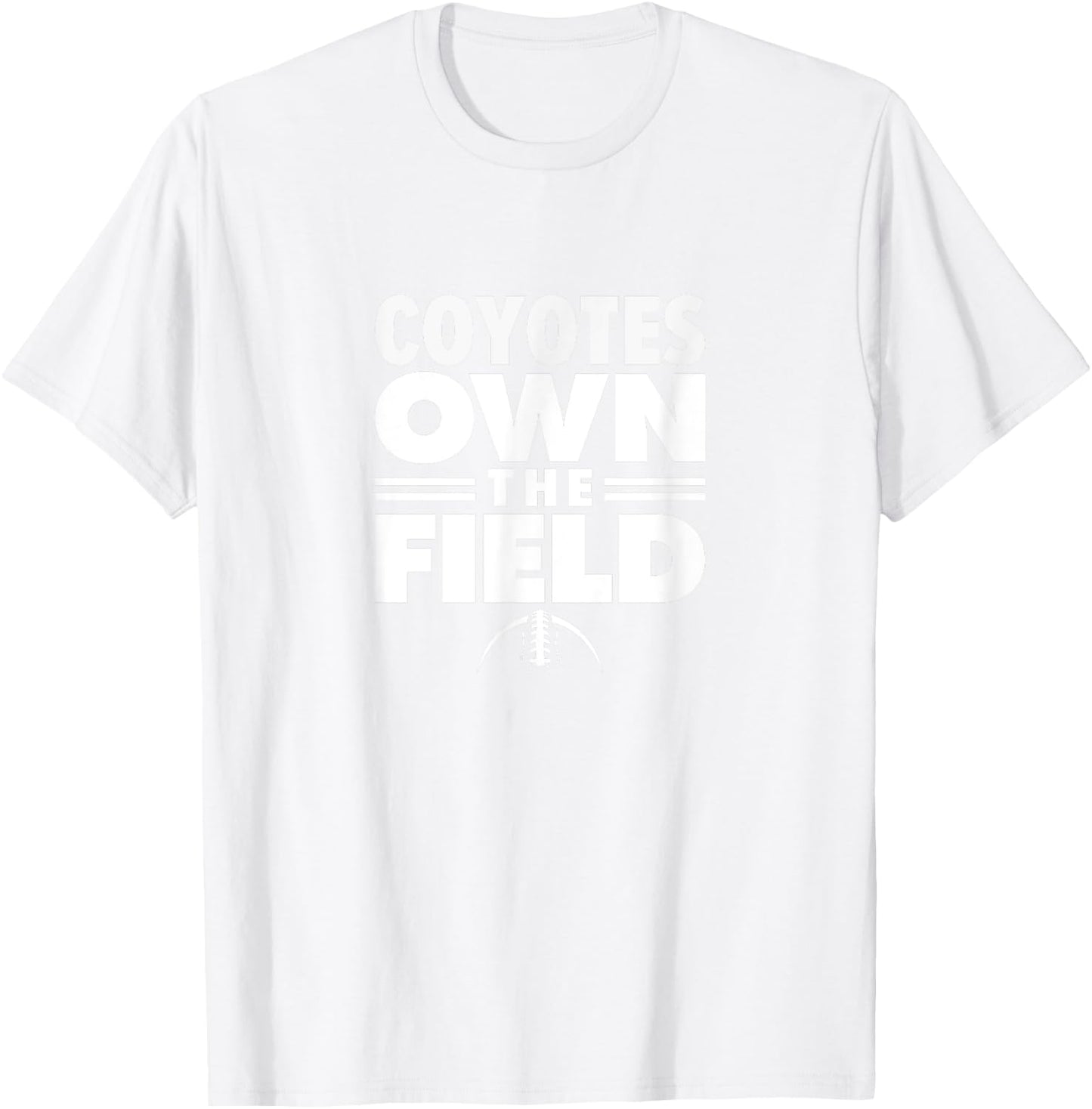 Clarksburg Coyotes Own the Field T-Shirt - T-Shirt | White