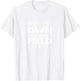 Clarksburg Coyotes Own the Field T-Shirt - T-Shirt | White