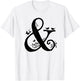 Ampersand Graphic Together Forever & Always Unity Symbol T-Shirt - T-Shirt | White