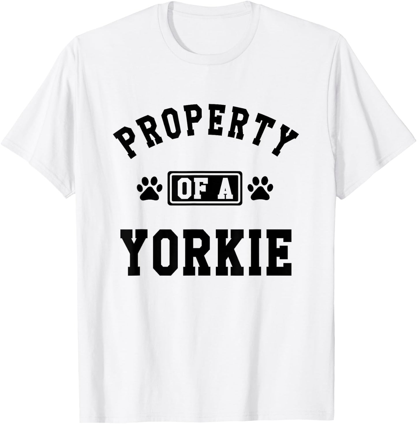 Property Of A Yorkie - Funny Yorkie Shirt Gift T-Shirt - T-Shirt | White