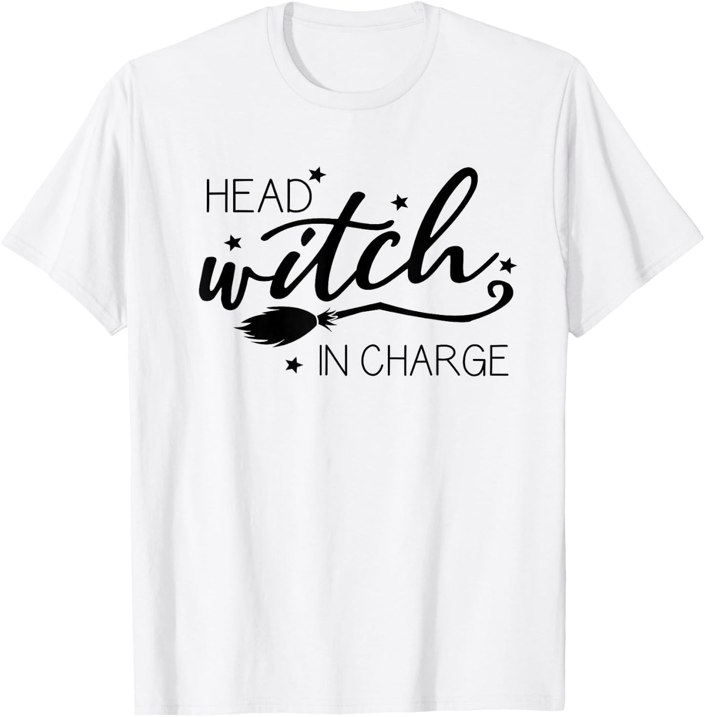 Funny Halloween - Head Witch in Charge T-Shirt - T-Shirt | White