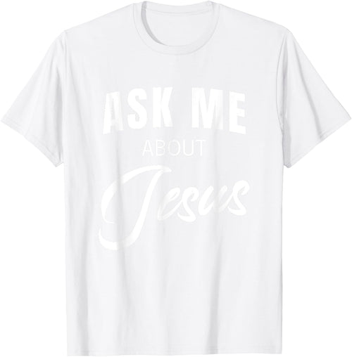 Ask Me About Jesus Christian Faith Church Religious Quote