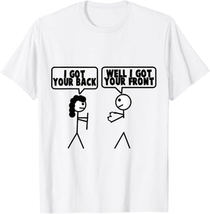 I Got Your Back - Front Stick Figure Stick Man Printed Funny T-Shirt - T-Shirt | White