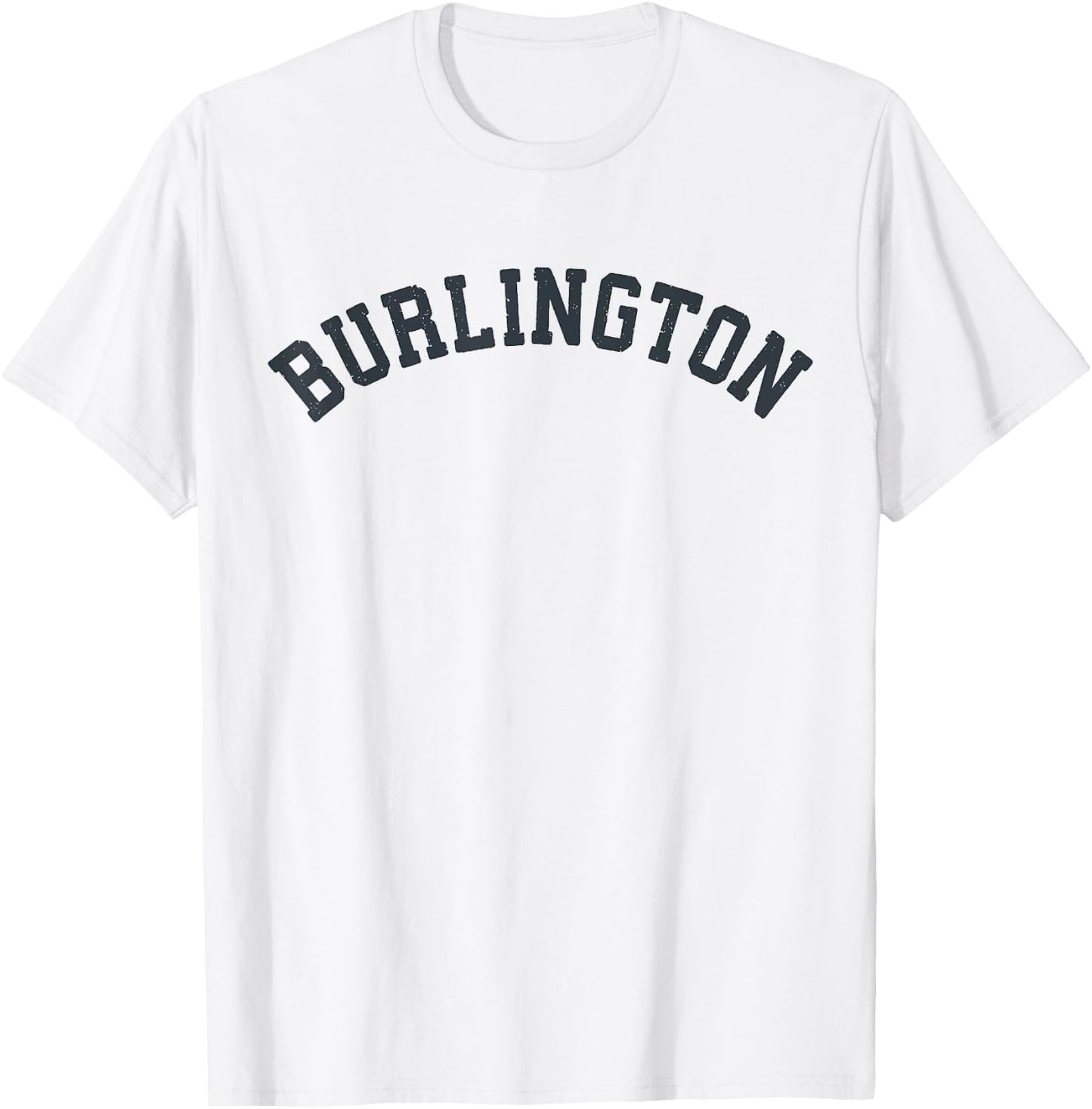 Vintage Burlington T Shirt Old Retro Vermont Sports Gift T-Shirt - T-Shirt | White