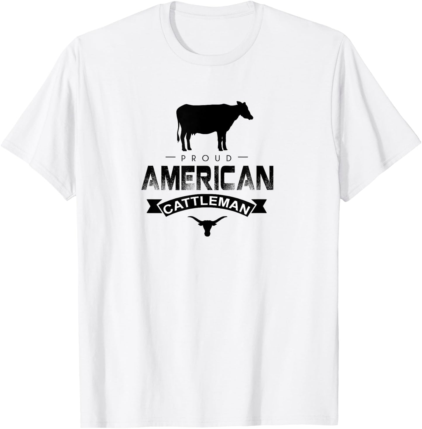 Proud American Cattleman Cattlemen Pride Gift T-Shirt - T-Shirt | White