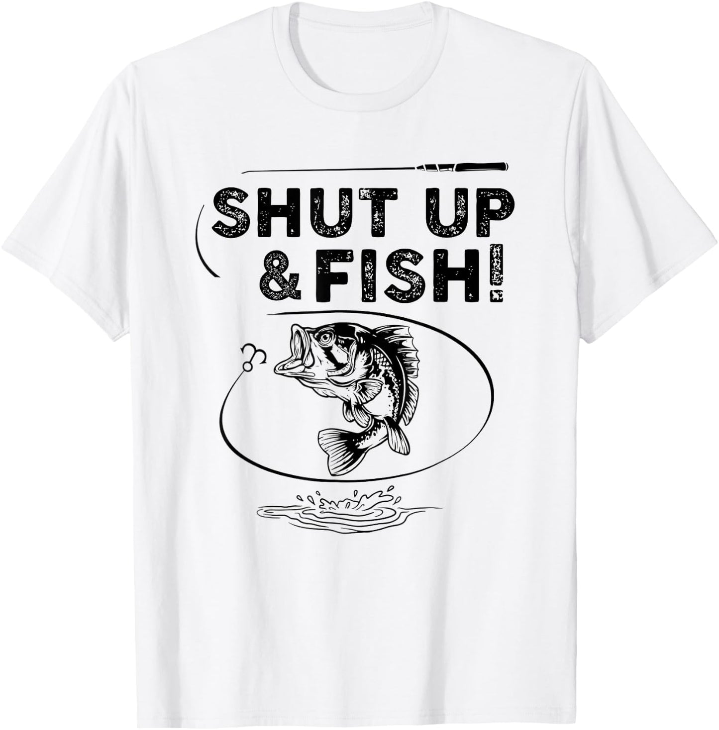 Shut Up - Fish T Shirt Funny Fishing Shirt T-Shirt - T-Shirt | White