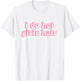 I Do All The Hot Girls Hair Hairdresser Hair Stylist T-Shirt - T-Shirt | White
