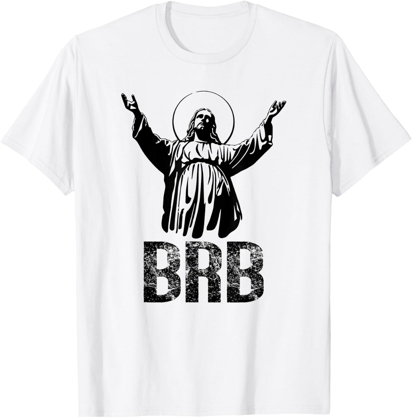 BRB JESUS | Cute & Gift S000125 T-Shirt - T-Shirt | White