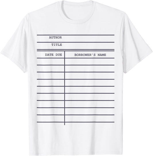 Library Card Check-out for Bookworms and Readers T-Shirt - T-Shirt | White