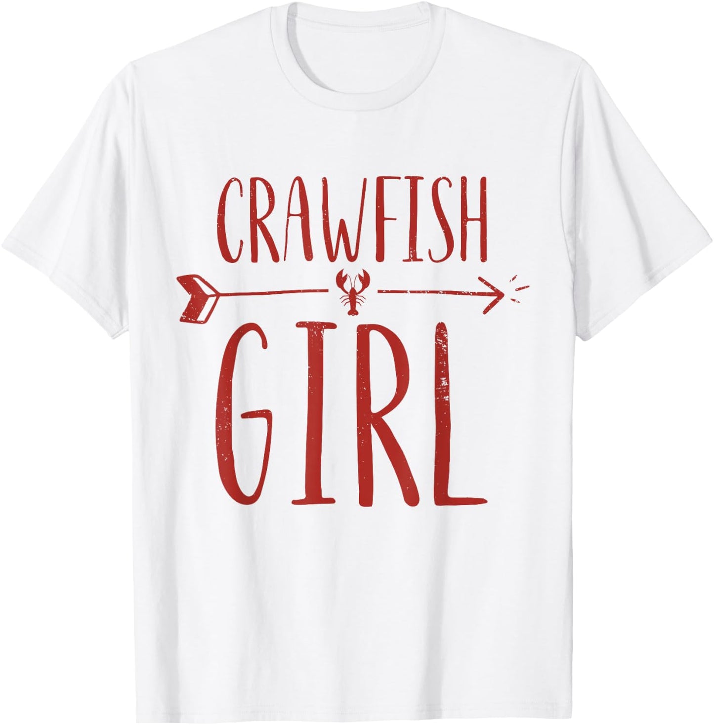 Crawfish Girl Funny Women's Crawfish Boil Party Shirt - Red T-Shirt - T-Shirt | White