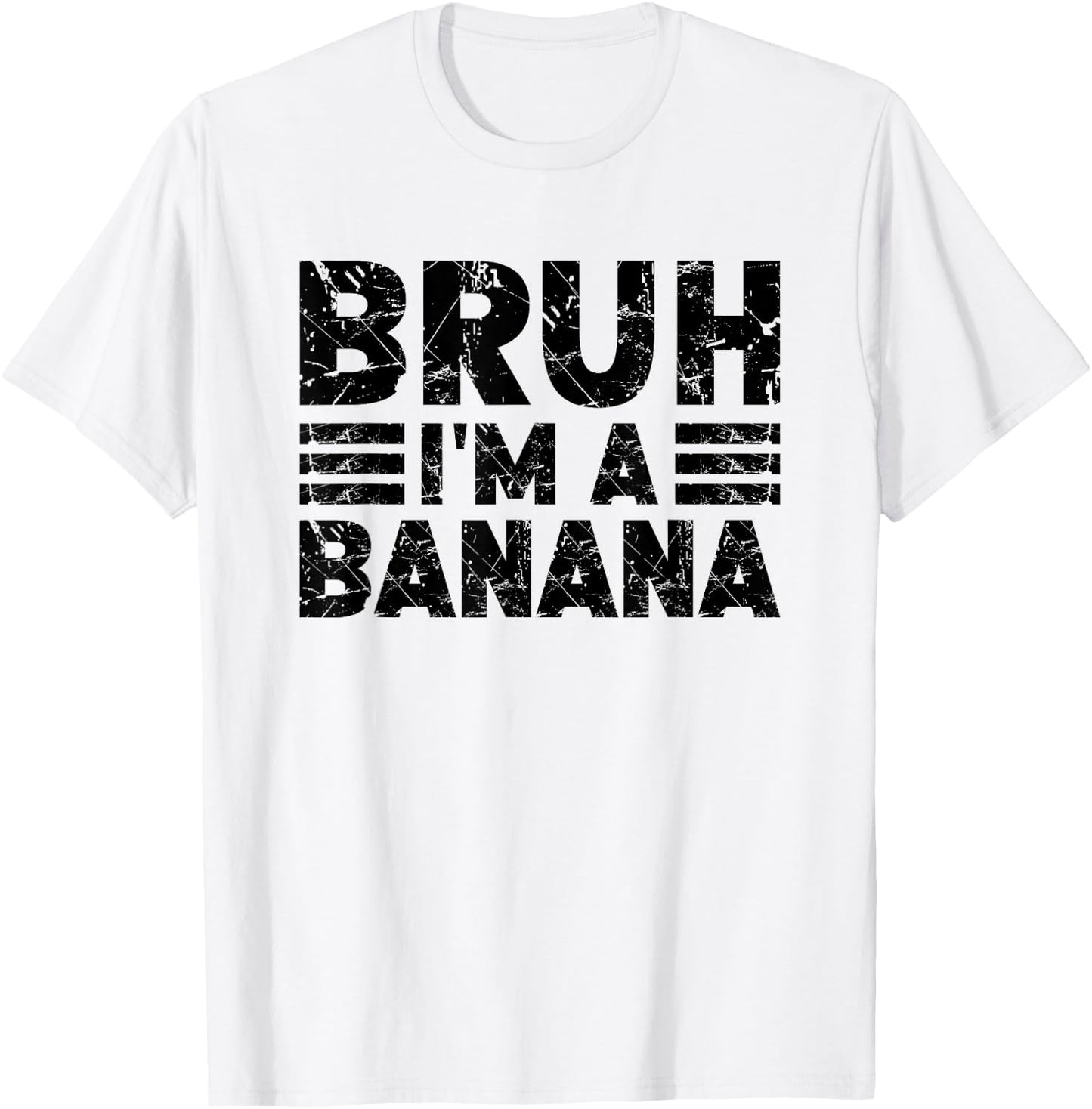 BRUH I'M A BANANA Costume Halloween Banana T-Shirt - T-Shirt | White