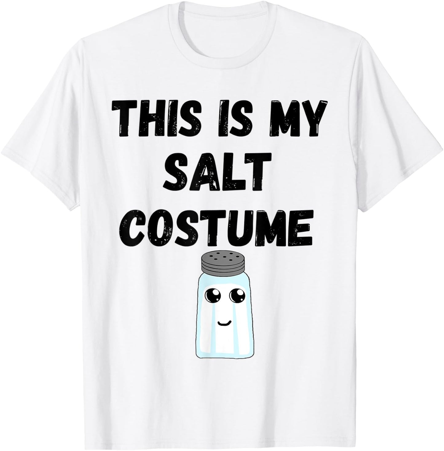 This Is My Salt Costume Cute Salt Shaker Glass Halloween T-Shirt - T-Shirt | White