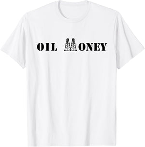 "Oil Money" Oil and Gas Rig / Derrick T-Shirt - T-Shirt | White
