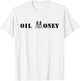 "Oil Money" Oil and Gas Rig / Derrick T-Shirt - T-Shirt | White