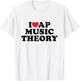 I Love AP Music Theory I Heart Teacher Student T-Shirt - T-Shirt | White