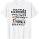Multiple Sclerosis Awareness Month MS Support Shirt T-Shirt - T-Shirt | White