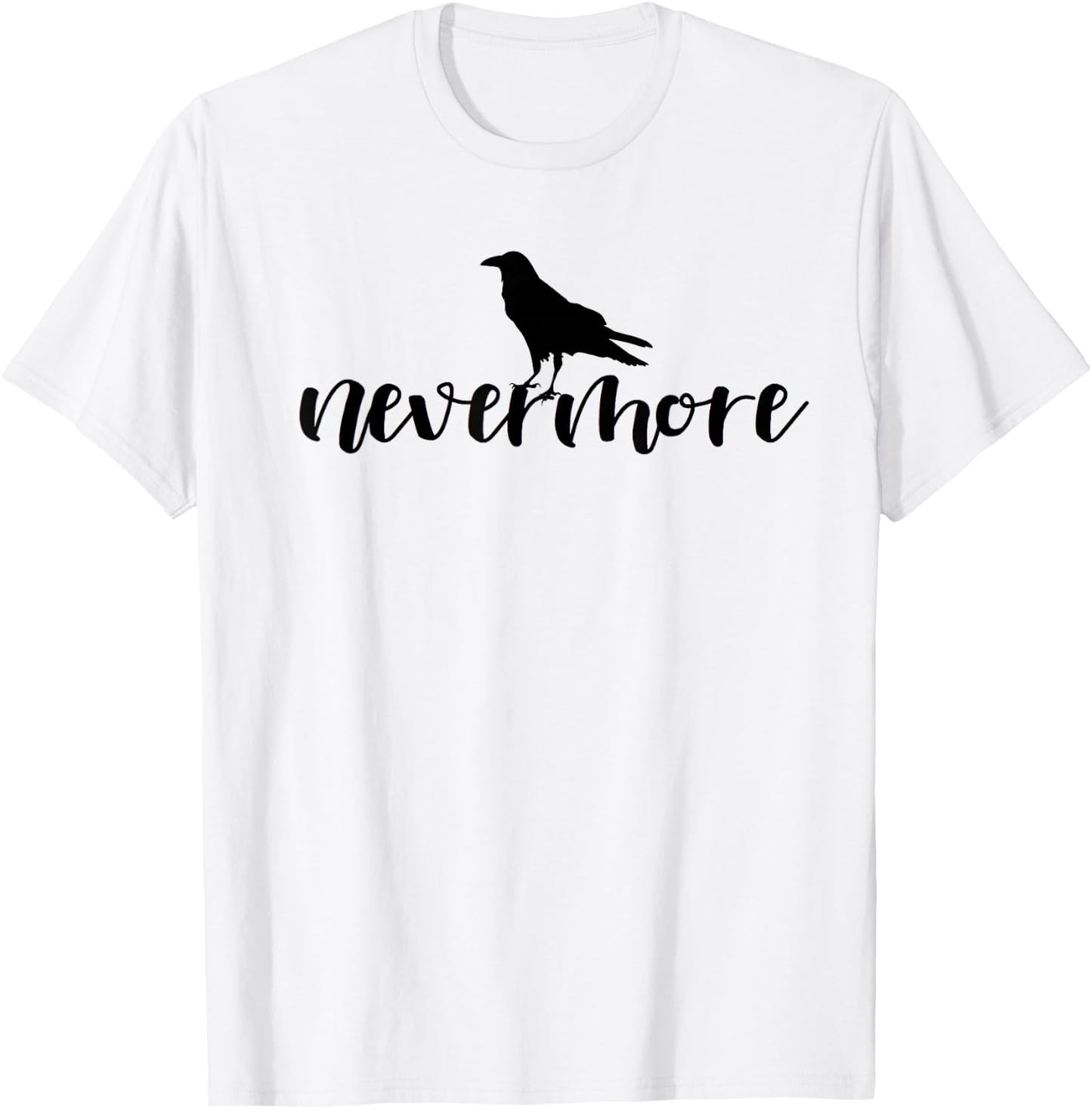 Edgar Allan Poe Nevermore Raven Literary Lover Reader T-Shirt - T-Shirt | White