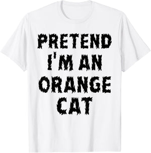 Pretend I'm An Orange Cat 2025 Women Girls Kids T-Shirt - T-Shirt | White