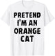Pretend I'm An Orange Cat 2025 Women Girls Kids T-Shirt - T-Shirt | White