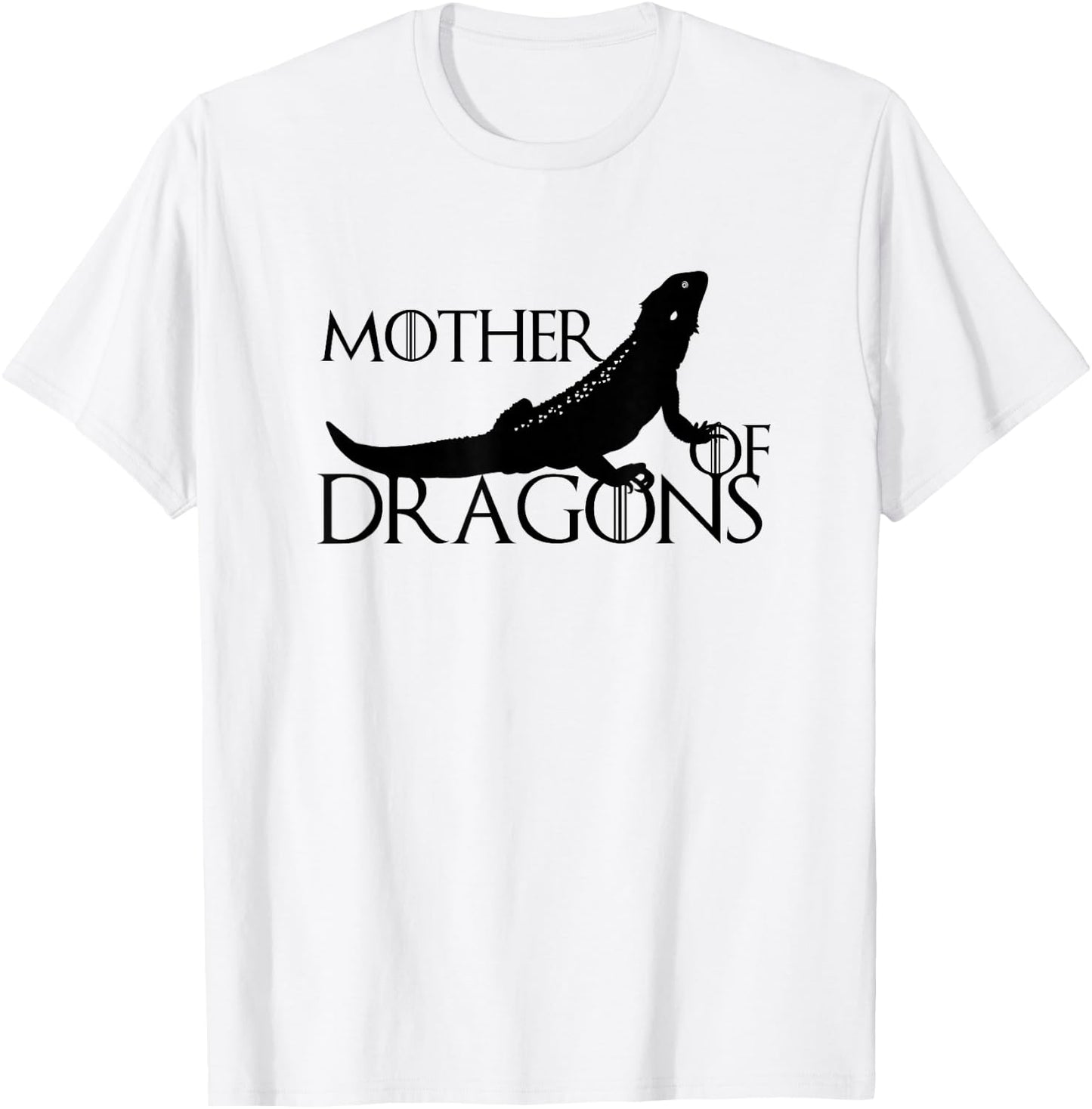 Mother of Bearded Dragons Beardie Mom Reptile Pet Queen Gift T-Shirt - T-Shirt | White