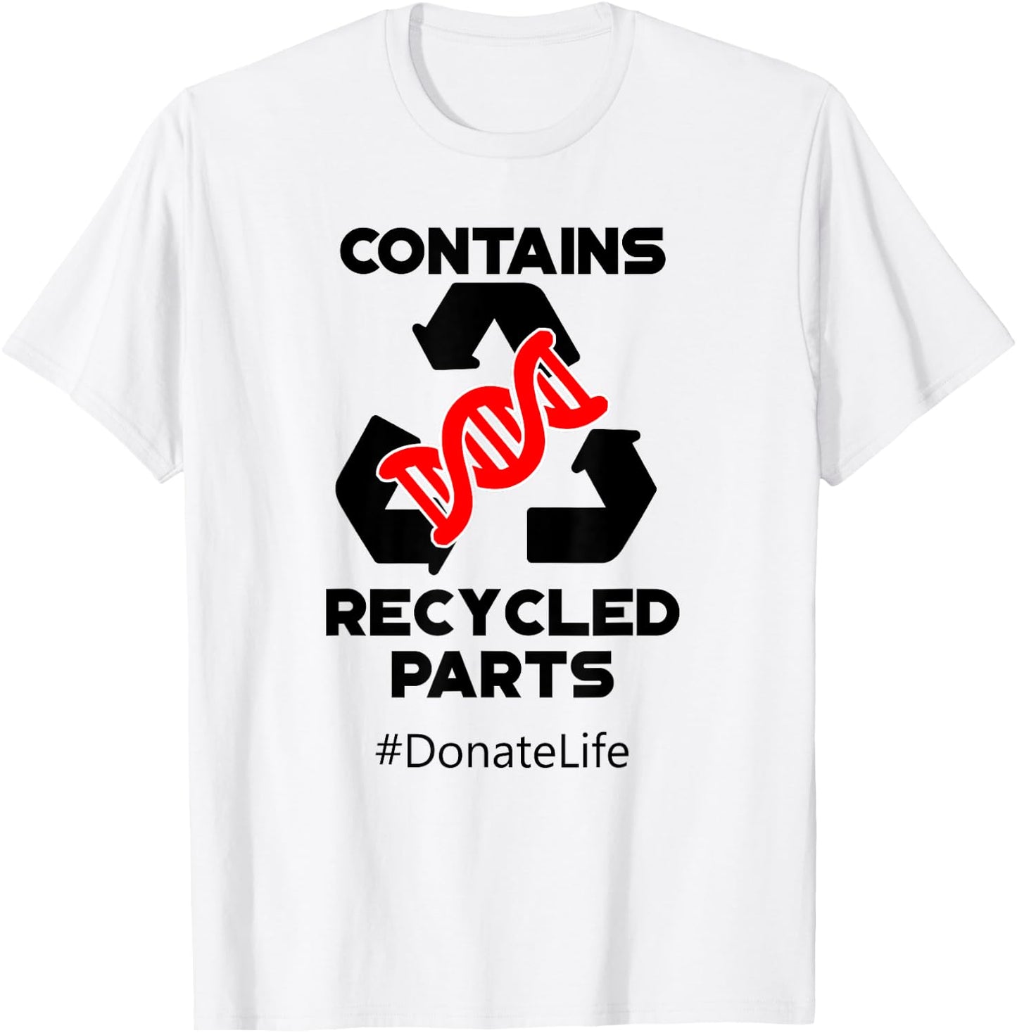 Contains Recycled Parts Stem Cell Transplant design T-Shirt - T-Shirt | White