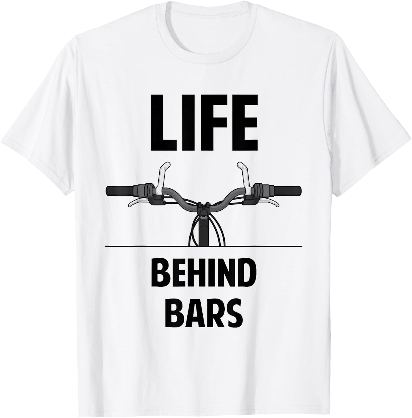 Life Behind Bars Funny Bike T-Shirt - T-Shirt | White