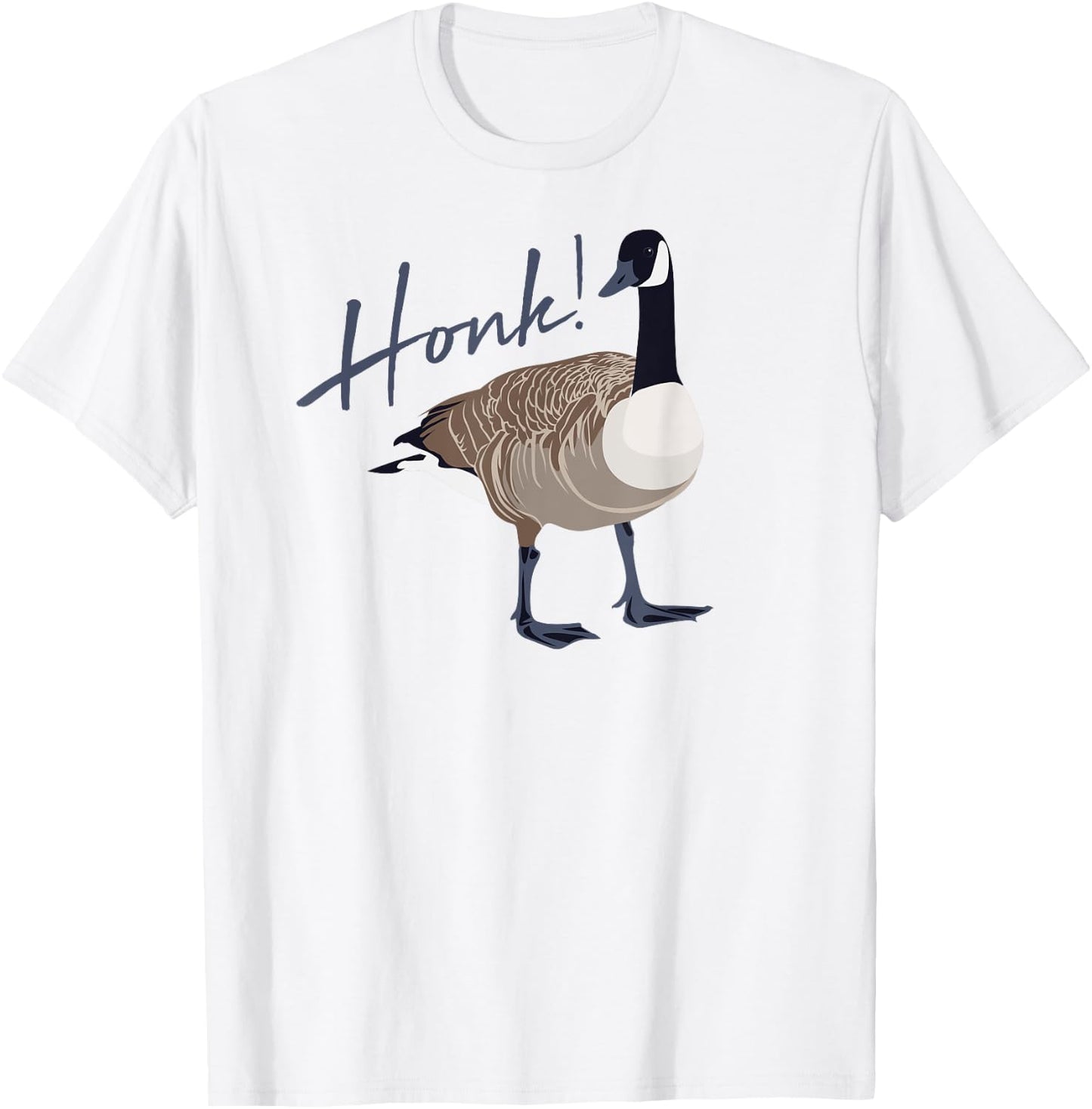 Canadian Goose Honk Funny Cute Bird Hunter Gift Animal T-Shirt - T-Shirt | White