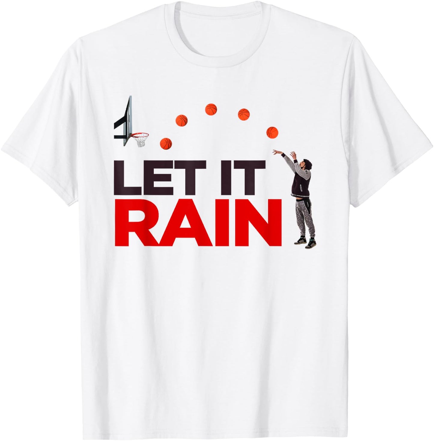 Let It Rain Funny Basketball T Shirt T-Shirt - T-Shirt | White
