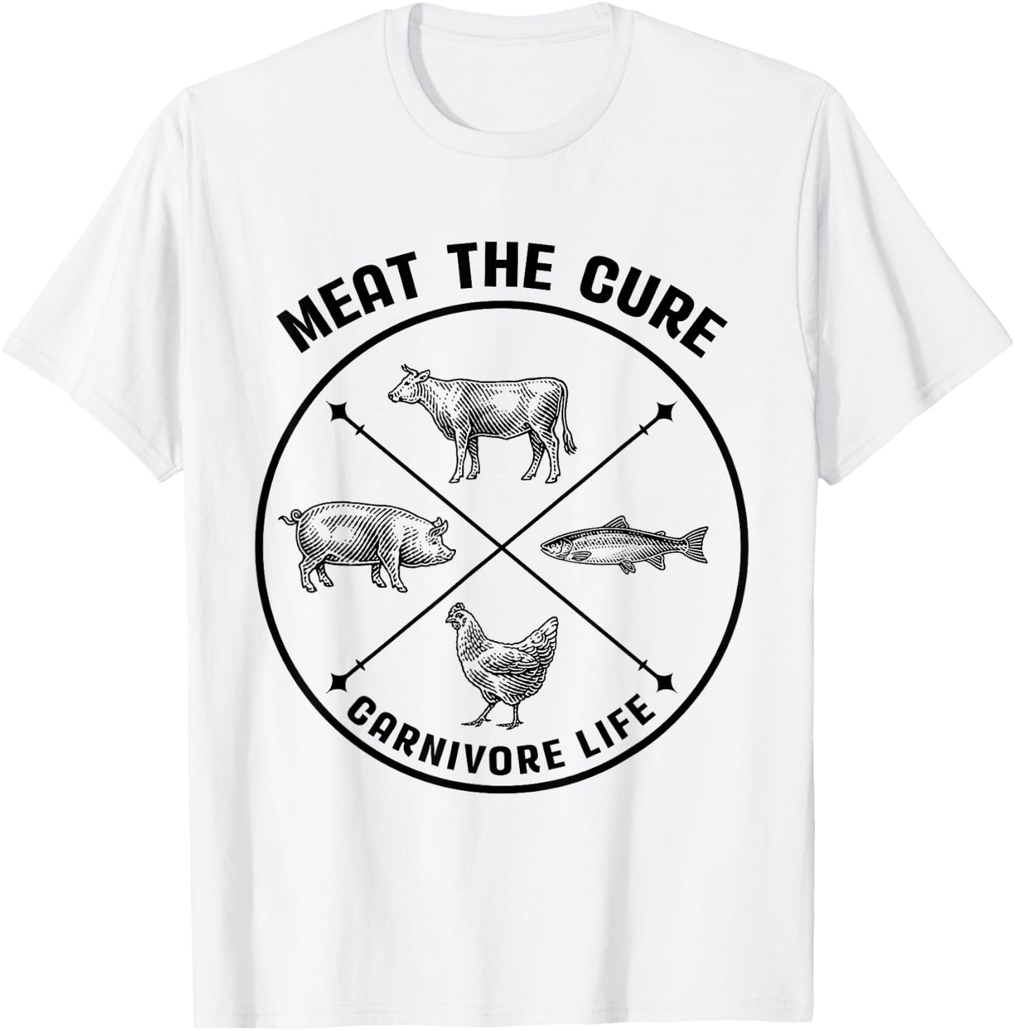 Meat The Cure Carnivore Life Animal Funny T-Shirt - T-Shirt | White