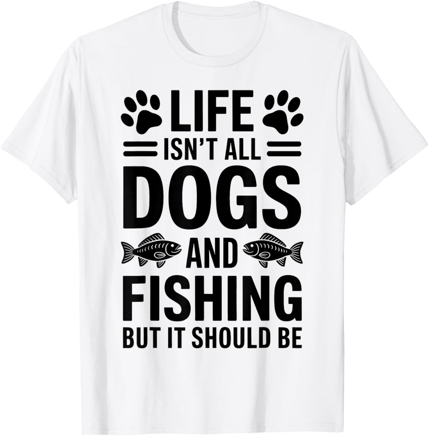 Dogs And Fishing Fisherman Funny Fishing T-Shirt - T-Shirt | White