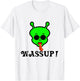 Wassup Space Alien With Tongue T-Shirt - T-Shirt | White