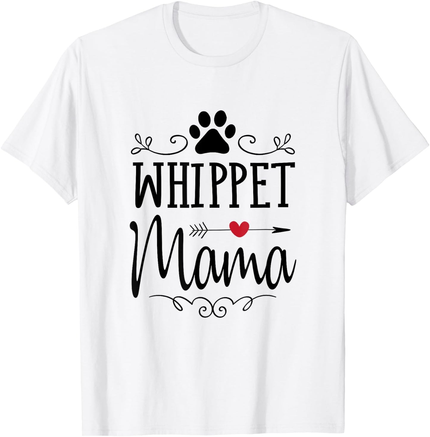 Whippet Mama - Funny Whippet Shirt Gift Whippet Lover T-Shirt - T-Shirt | White