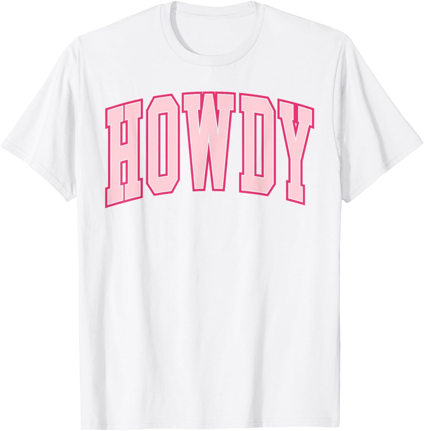 Preppy Cowgirl Varsity Pink Howdy Southern Western Girl T-Shirt - T-Shirt | White
