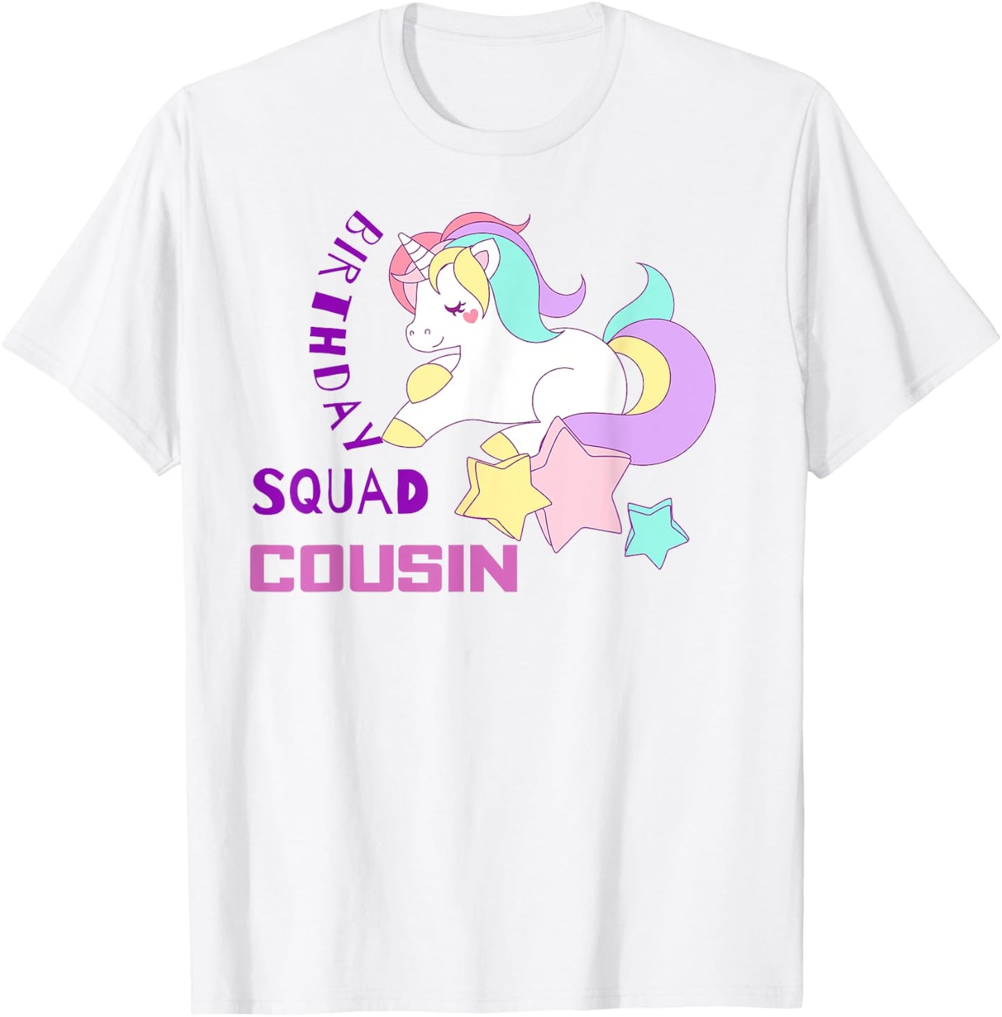 Cousin Of The Birthday Girl Unicorn Party Squad T-Shirt - T-Shirt | White